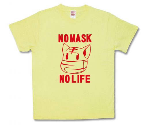 NO MASK NO LIFE
